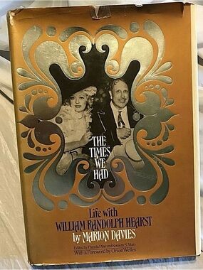 Marion Davies 
THE TIMES WE HAD 
1st Edition 1st Print 
William Randolph Hearst